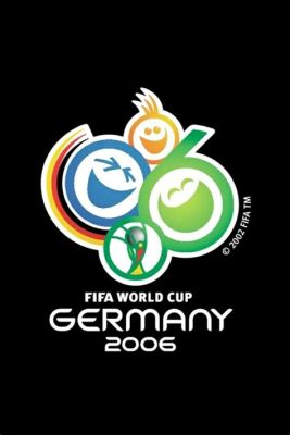  2006 FIFA World Cup: German Efficiency and the Unexpected Triumph